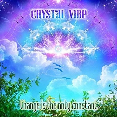 Crystal Vibe - Change Is the Only Constant (Album)