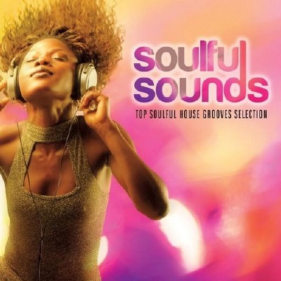 VA - Soulful Sounds (Top Soulful House Grooves Selection)